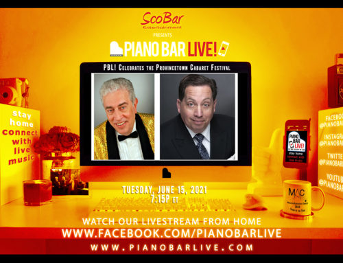 Piano Bar Live! Celebrates The Provincetown Cabaret Fest This Tuesday, June 15, with Co-Hosts Scott Barbarino and Warren Schein